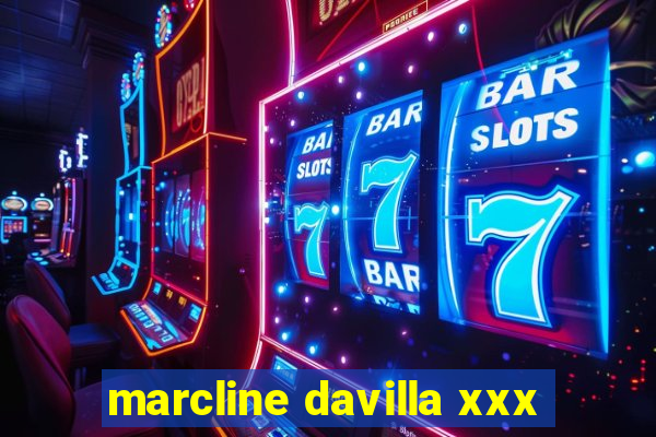 marcline davilla xxx